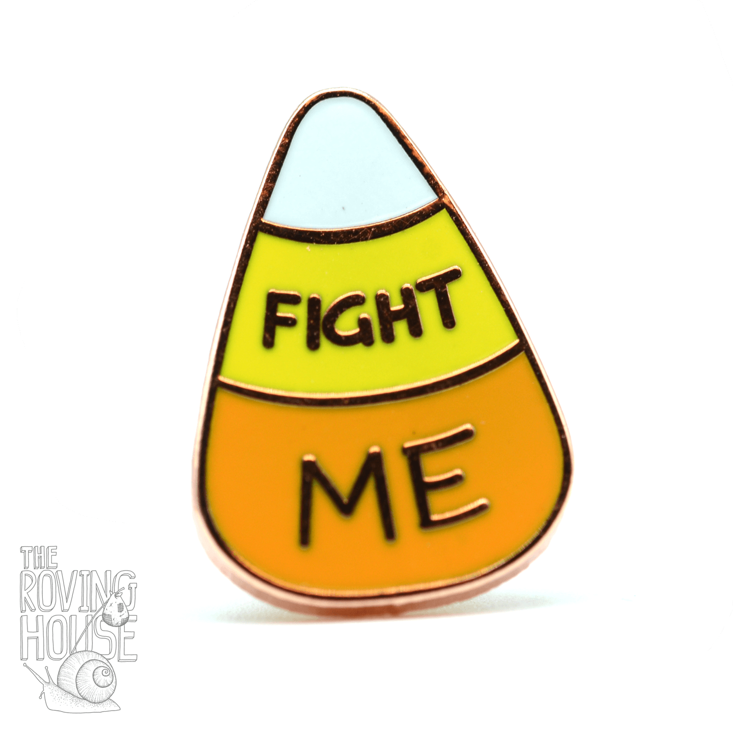 "Fight Me" Candy Corn Pin