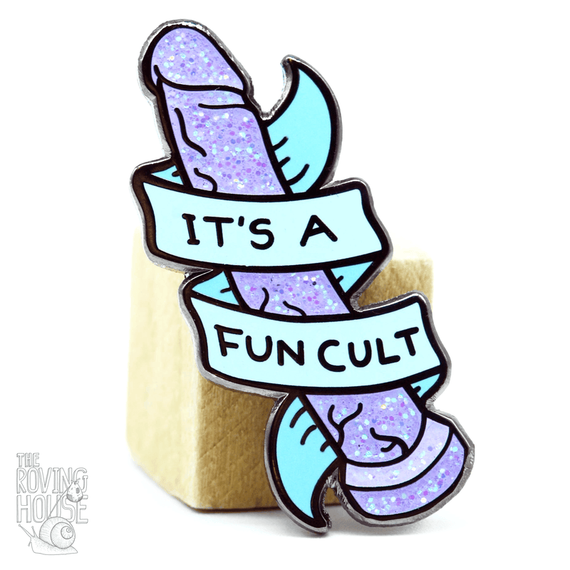 "It's a Fun Cult" Pin