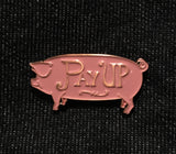 Pay Up Pig enamel pin