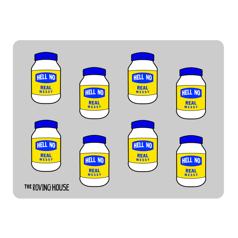 A grey sticker sheet of eight white, yellow, and blue mayonnaise jars that read "HELL NO" "REAL MESSY".