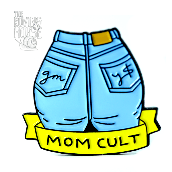 An enamel pin of a curvy butt in mom jeans, with the banner "MOM CULT".