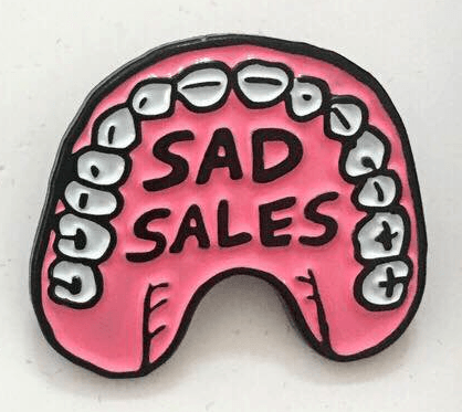 Sad Sales "Teeth" Enamel Pin